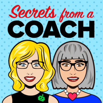 The Secrets from a Coach series offers practical learning based on current realities. A brand-new episode is published every Friday lunchtime.